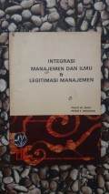 Integrasi manajemen dan ilmu & legimitasi manajemen