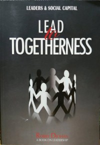 Lead to togetherness  : leaders & social capital