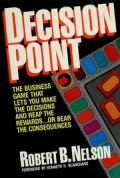 Decision point : a business game book