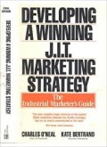 Developing a winning J.I.T. marketing strategy