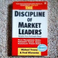 The Discipline of Market Leaders: Disiplin para pemimpin pasar