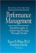 Reengineering performance management  : breakthroughs in achieving strategy through people