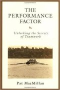 The Performance factor: Unlocking The Secrets Of Teamwork