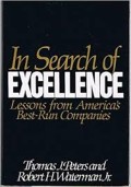 In Search of excellence: Lessons from America's Best-Run Companies