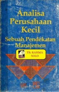 Analisa perusahaan kecil: sebuah pendekatan manajemen