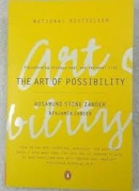 The art of possibility: transforming professional and personal life