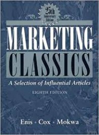 Marketing classics: a selection of influential articles