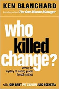 Who killed change?