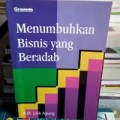 Menumbuhkan bisnis yang beradab