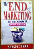 The End of marketing as we know it