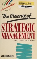 The Essence of strategic management