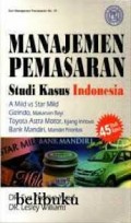 Manajemen pemasaran : studi kasus Indonesia