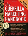 The Guerrilla marketing handbook