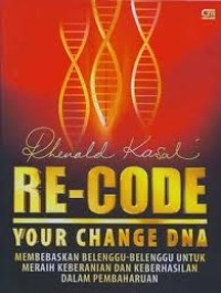 Re-code your change DNA