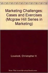 Marketing challenges : Cases and exercises