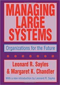 Managing large systems : organizations for the future