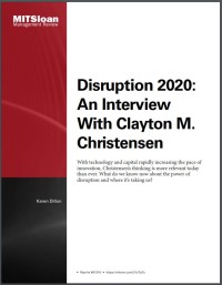 Disruption 2020: An Interview With Clayton M.Christensen