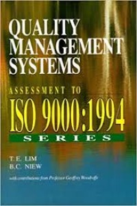 Quality management systems : assessment to ISO 9000 : 1994 series