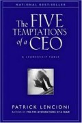 The Five temptations of a CEO