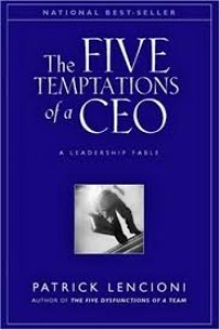 The Five temptations of a CEO