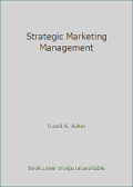 Strategic market management