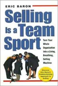 Selling is a team sport