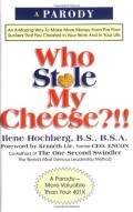 Who stole my cheese?!!