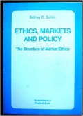 Ethics, markets and policy : the structure of market ethics