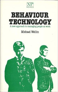 Image of Behaviour technology : a new approach to managing  people at work