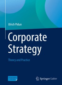 Image of Corporate strategy : theory and practice