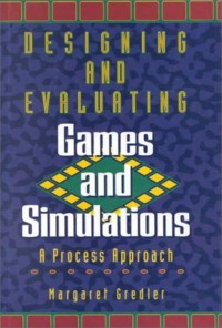 Image of Designing and evaluating games and simulations