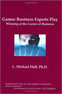 Image of Games business experts play : winning at the games of business