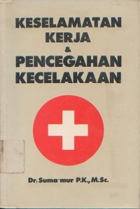 Image of Keselamatan kerja dan pencegahan kecelakaan