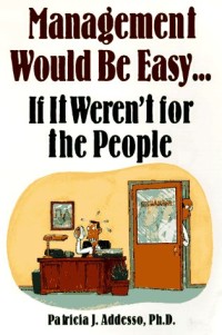 Image of Management would be easy ... if it weren't for the people