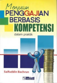Image of Menyusun penggajian berbasis kompetensi dalam praktik