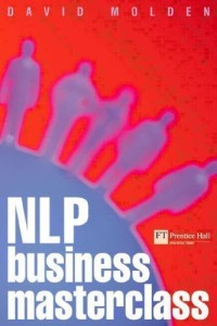 Image of NLP business masterclass : skills for realizing human potential