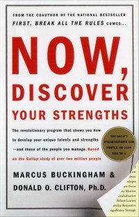 Image of Now, discover your strengths : releasing the energy succeed