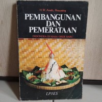 Image of Pembangunan dan pemerataan : Indonesia di masa orde baru