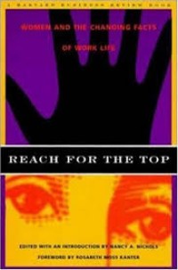 Image of Reach for the top  : women and the changing facts of work life