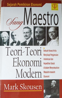 Image of Sang Maestro : teori-teori ekonomi modern