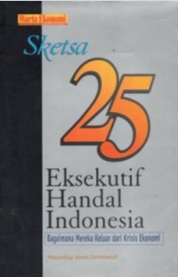Image of Sketsa 25 eksekutif handal Indonesia