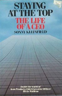 Image of Staying at the top : the life of a CEO