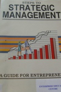 Image of Steps to strategic management: a guide for entrepreurs