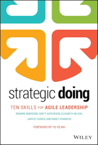Image of Strategic doing : ten skills for agile leadership