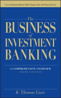 Image of The business of investment banking: comprehensive overview