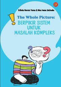 Image of The Whole picture: berpikir sistem untuk masalah kompleks