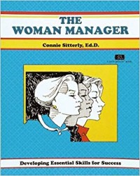 Image of The Woman manager : developing essential skills for  success