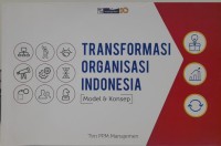 Image of Transformasi organisasi Indonesia : model dan konsep